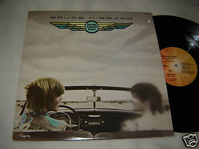 popsike.com - BRUCE HIBBARD - NEVER TURNIN' BACK LP MYRRH XIAN AOR