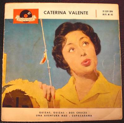 Popsike Com CATERINA VALENTE EP SPAIN Polydor QUIZAS RARE Auction Details