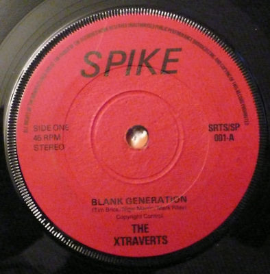popsike.com - The Xtraverts Blank Generation Spike 7