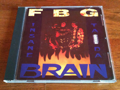 popsike.com - FBG - INSANE TA DA BRAIN - RARE G FUNK