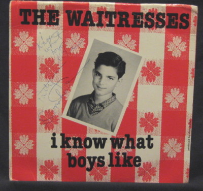 popsike.com - The Waitresses-I know What Boys Like-45-Autographed