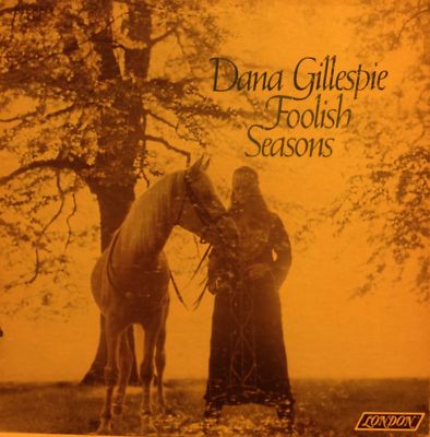 popsike.com - Dana Gillespie Foolish Seasons LP ORIGINAL Folk