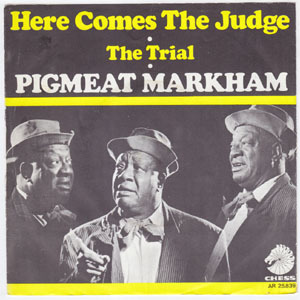  PIGMEAT MARKHAM Here Comes The Judge RARE M- Holland