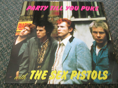 popsike.com - Sex Pistols - Party Till You Puke Album - Limited German  Pressing - auction details