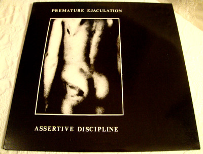 popsike Premature Ejaculation Assertive Discipline LP Rozz