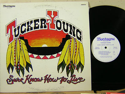popsike.com - TUCKER YOUNG SURE KNOW HOW TO LIVE 1981 MONTAGNE PRIVATE  PRESS PA SOUTHERN ROCK - auction details