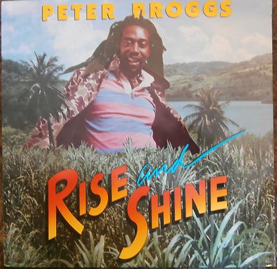 popsike.com - PETER BROGGS RISE & SHINE YOU GOT TO BE WISE RAS