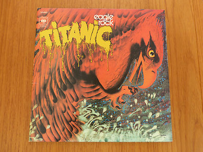  - Titanic - Eagle Rock - Incredibly Rare Genuine 1973 First  Pressing Prog-Rock LP - auction details