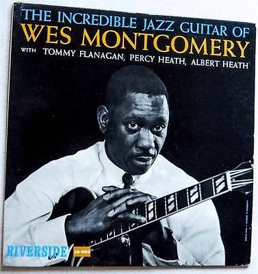 the incredible jazz guitar of wes montgomery