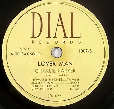 popsike.com - HEAR jazz bop 78 CHARLIE PARKER Lover Man DIAL 1007