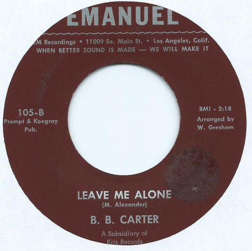 Popsike.com - NORTHERN SOUL / R&B 45 - B B CARTER "LEAVE ME ALONE" ON ...