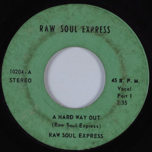  - Funk 45 RAW SOUL EXPRESS A Hard Way Out RAW SOUL EXPRESS HEAR  - auction details