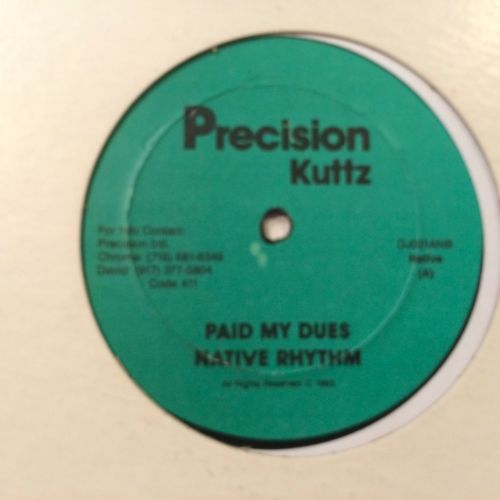 Native Rhythm – Paid My Dues / Hey Hey-