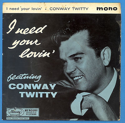 popsike.com - CONWAY TWITTY "I Need Your Lovin'" MERCURY EP (UK) - auction  details