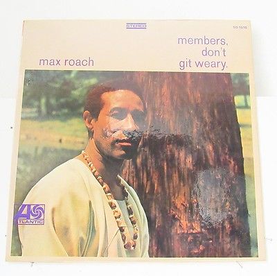 popsike.com - MAX ROACH-MEMBERS DON'T GIT WEARY on ATLANTIC JAZZ