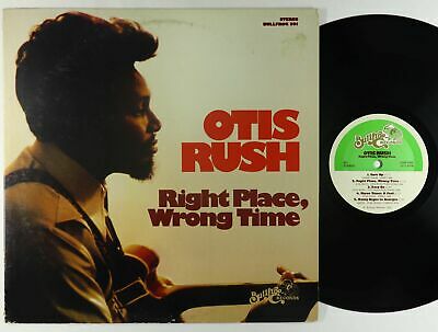 popsike.com - Otis Rush - Right Place, Wrong Time LP - Bullfrog